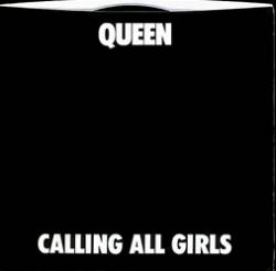 Queen : Calling All Girls